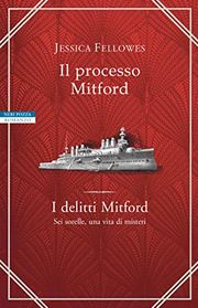 Il processo Mitford - I delitti Mitford (Vol. 4)