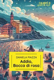 Addio, Bocca di rosa - giallo